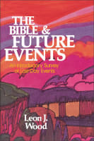 Bible and Future Events the Paperback
