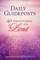 Daily Guideposts: 40 Devotions For Lent Paperback