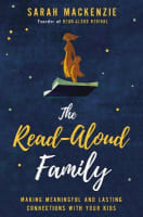 The Read-Aloud Family: Making Meaningful and Lasting Connections With Your Kids Paperback