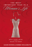2in1: The Most Important Year in a Woman's Life/Man's Life: What Every Bride/Groom Needs to Know Paperback