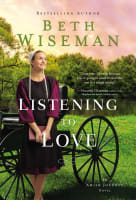 Listening to Love (Amish Journey Novel Series) Mass Market Edition