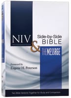 NIV the Message Parallel Bible (Black Letter Edition) Hardback