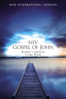 NIV Gospel of John Reader's Edition Large Print Blue Pier (Black Letter Edition) Paperback