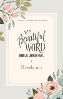 NIV Beautiful Word Bible Journal Revelation Paperback