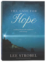 The Case For Hope: Looking Ahead With Confidence and Courage Paperback