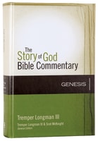 Genesis (The Story Of God Bible Commentary Series) Hardback
