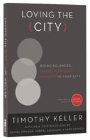 Loving the City (City From Center Church) Paperback