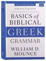 Basics of Biblical Greek Grammar (4th Edition) Hardback