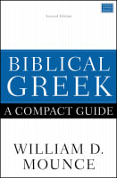 Biblical Greek: A Compact Guide Paperback