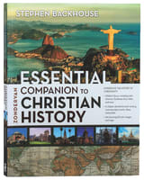 Zondervan Essential Companion to Christian History Paperback