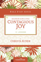 Experiencing Contagious Joy (Women Of Faith Study Guide Series) Paperback