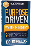 Purpose Driven Youth Ministry (Purpose Driven Youth Ministry Series) Paperback