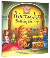 Princess Joy's Birthday Blessing (Princess Parables Series) Hardback