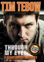 Through My Eyes - a Quarterback's Journey (Young Readers Edition Series) Hardback