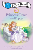 Princess Grace and Poppy (I Can Read!1/princess Parables Series) Paperback