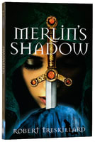 Merlin's Shadow (#02 in The Merlin Spiral Series) Paperback