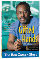 Gifted Hands - the Ben Carson Story (Kids Edition) (Zonderkidz Biography Series (Zondervan)) Paperback
