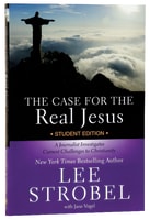 The Case For the Real Jesus (Student Edition) Paperback