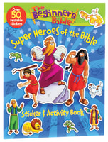 Beginner's Bible: A Super Heroes of the Bible Sticker and Activity Book Paperback