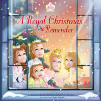 A Royal Christmas to Remember (Princess Parables Series) Hardback