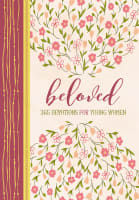 Beloved: 365 Devotions For Young Women Hardback
