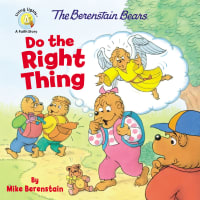 Do the Right Thing (The Berenstain Bears Series) Paperback
