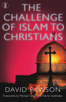 The Challenge of Islam to Christians Paperback