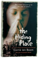 The Hiding Place: She Risked Everything For the Sake of Others Paperback