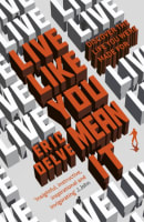 Live Like You Mean It Paperback