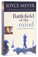 Battlefield of the Mind (Joyce Meyer Spiritual Growth Series) Mass Market Edition