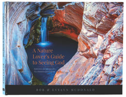 A Nature Lover's Guide to Seeing God: Reflections and Photographs By a Biologist and a Pilgrim Hardback