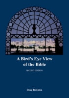 A Bird's Eye View of the Bible (2nd Edition) Paperback