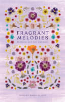 Fragrant Melodies Paperback