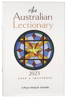 2023 Australian Lectionary Anglican Prayer Book For Australia (Year A) Paperback