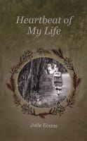Heartbeat of My Life Paperback