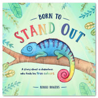 Born to Stand Out: A Story About a Chameleon Who Finds His True Colors (#08 in Created To Be Series) Paperback