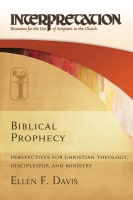 Biblical Prophecy (Interpretation Bible Study Series) Hardback