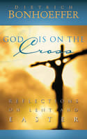 God is on the Cross Paperback