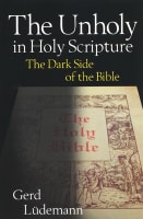 The Unholy in Holy Scripture Paperback