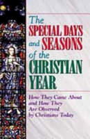The Special Days and Seasons of the Christian Year Paperback