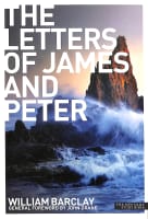 The Letters of James and Peter (New Daily Study Bible Series) Paperback