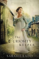 The Curiosity Keeper (#01 in Treasures Of Surrey Novel Series) Paperback