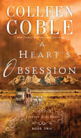 A Heart's Obsession (#02 in Journey Of The Heart Series) Paperback