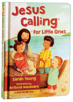 Jesus Calling For Little Ones Board Book