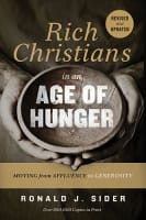 Rich Christians in An Age of Hunger Paperback