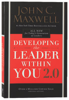 Developing the Leader Within You 2.0 Paperback