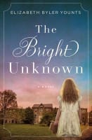 The Bright Unknown Paperback