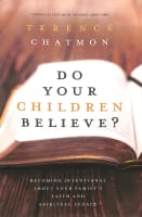 Do Your Children Believe? Paperback