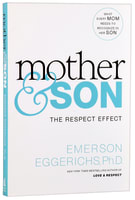 Mother and Son: The Respect Effect Paperback