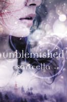 Unblemished (#01 in The Unblemished Trilogy Series) Hardback
